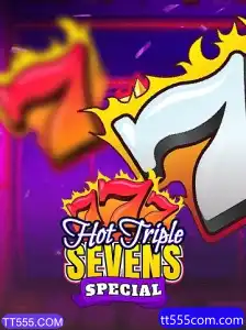 Descubra o Empolgante HotTripleSevensSpecial no TT555.COM